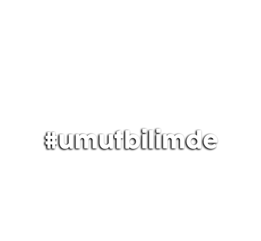 #umutbilimde